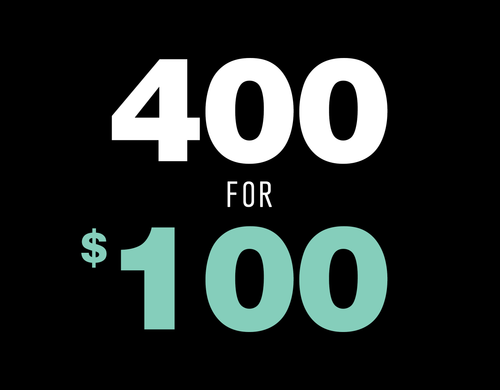 400 for $100